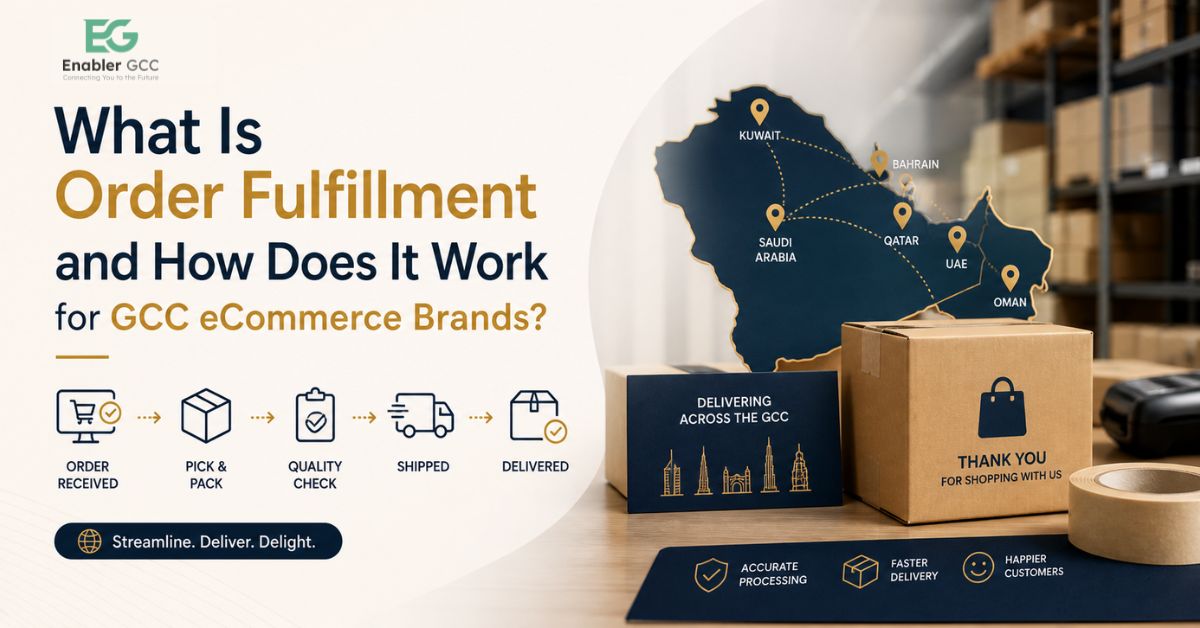 Order Fulfillment Services GCC